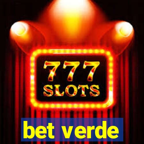 bet verde